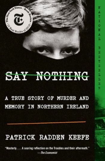 Say Nothing Patrick Radden Keefe book review